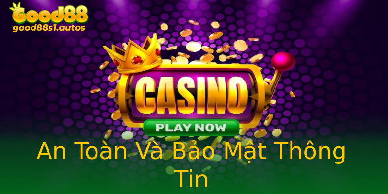 An Toàn Và Bảo Mật Thông Tin