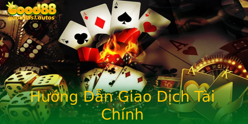 Hướng Dẫn Giao Dịch Tài Chính