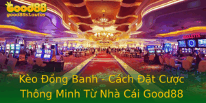 Keo Ong Banh Cach At Cuoc Thong Minh Tu Nha Cai Good88