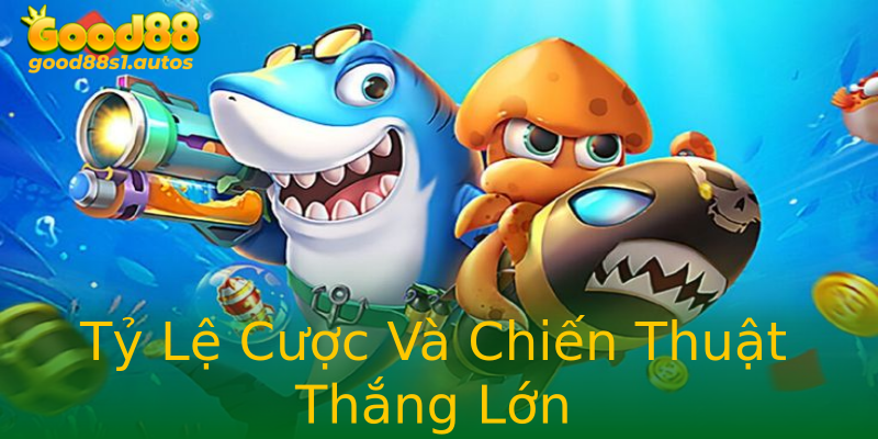 Tỷ Lệ Cược Và Chiến Thuật Thắng Lớn